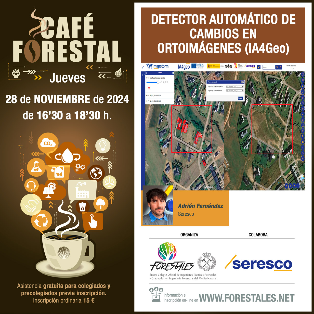 CAFÉ FORESTAL "DETECTOR AUTOMÁTICO DE CAMBIOS EN ORTOIMÁGENES (IA4Geo)"